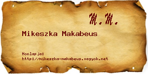 Mikeszka Makabeus névjegykártya